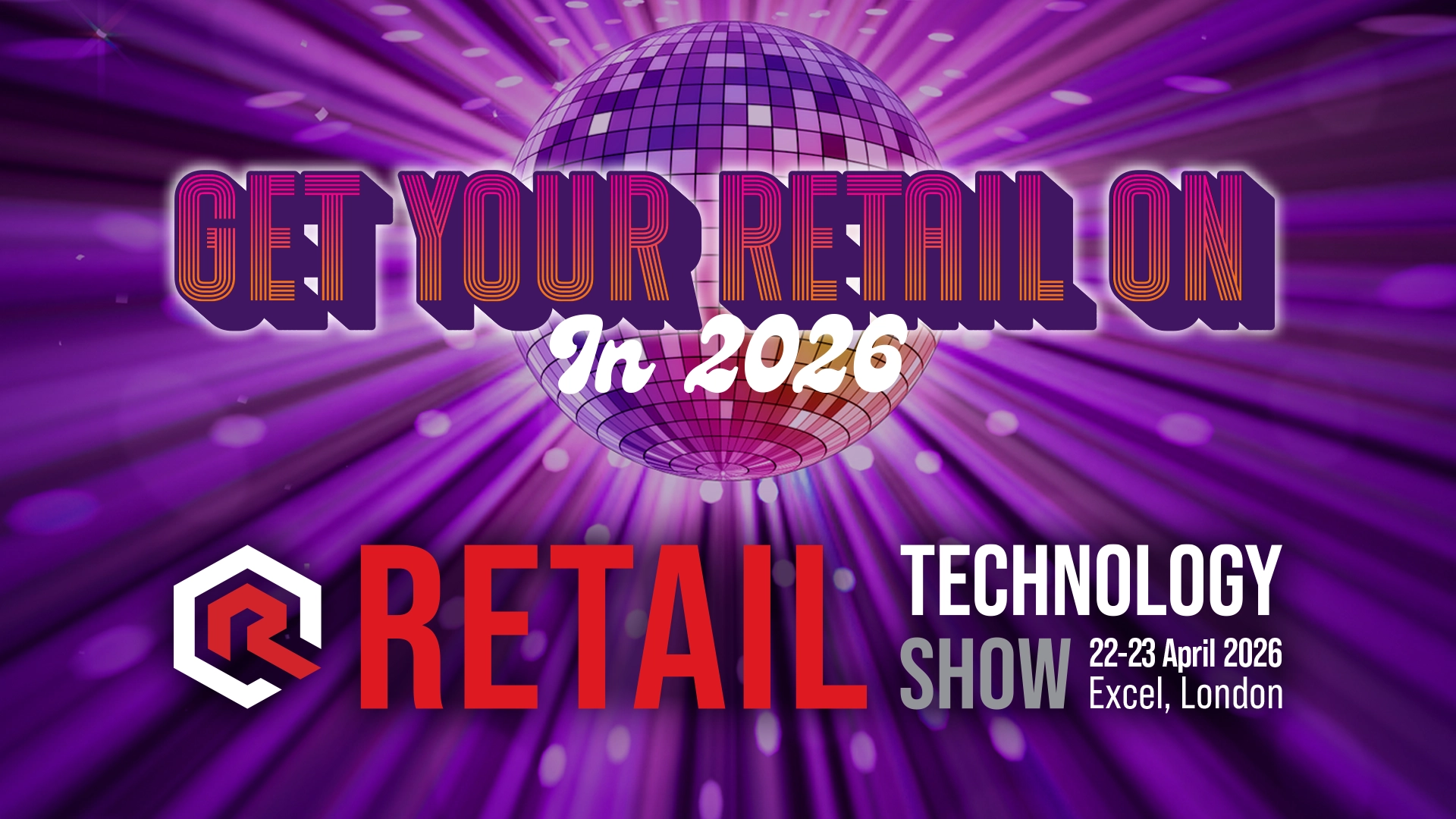 RETAIL TECHNOLOGY SHOW 2026